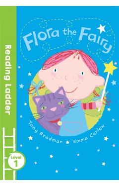 Flora the Fairy (Reading Ladder Level 1)